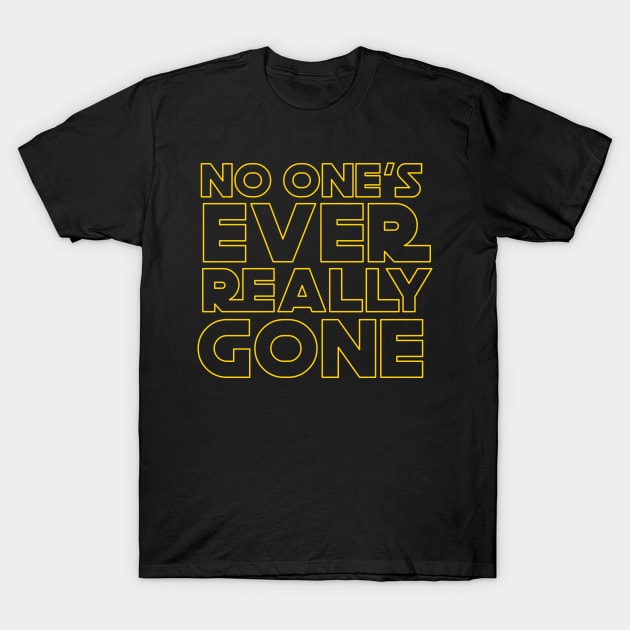 No One's Ever Really Gone T-Shirt by jplanet